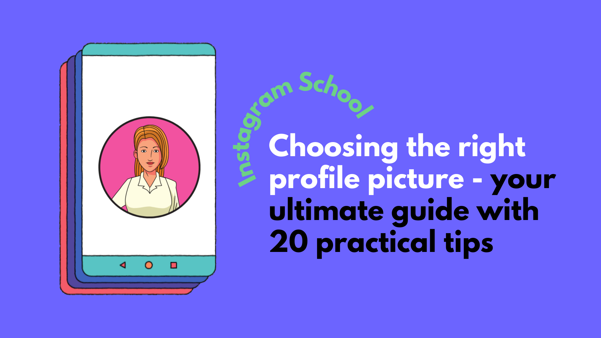 Cool Instagram profile picture — how to choose the best photo?