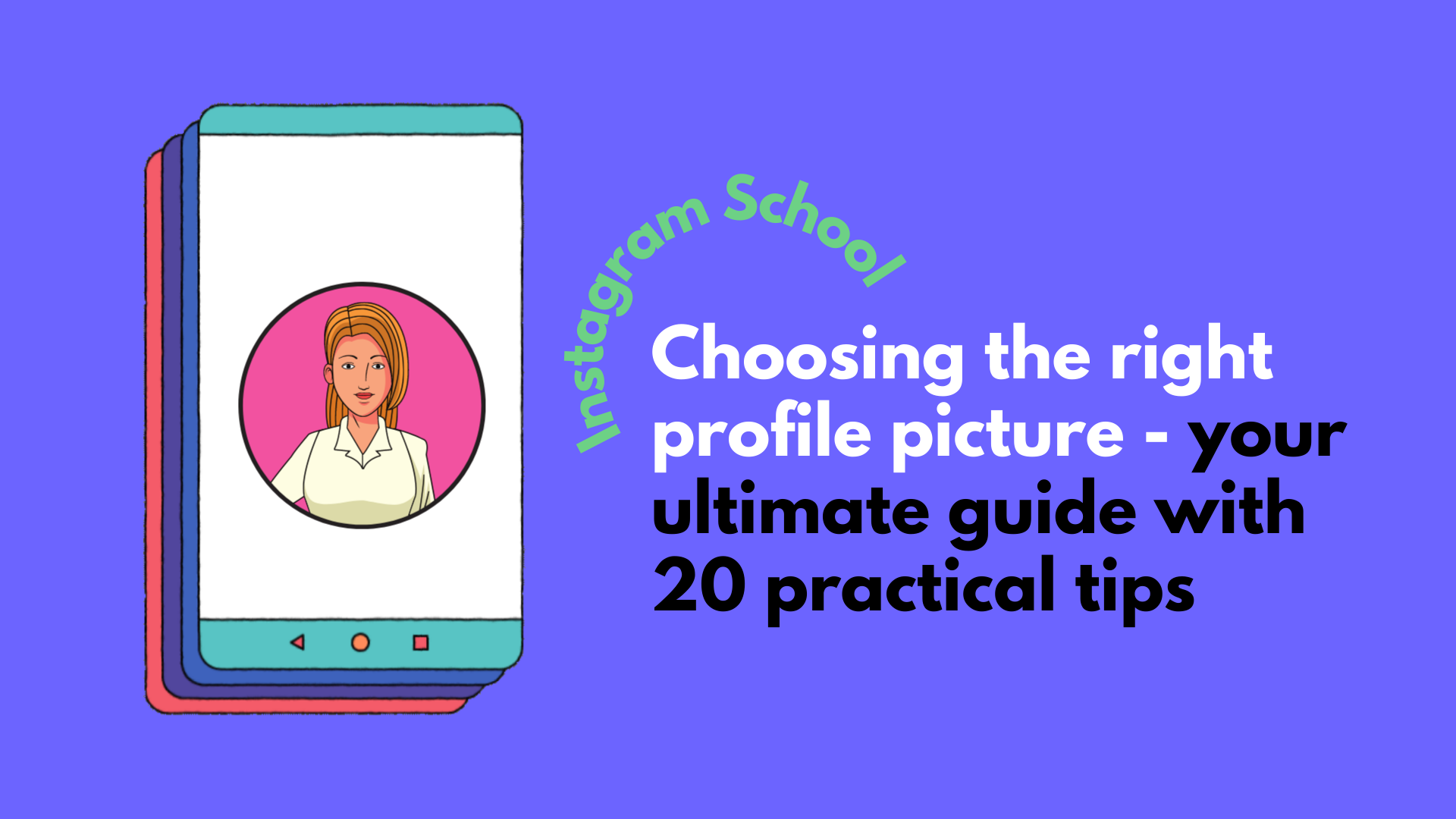 How to Choose and Change Your Instagram Profile Picture