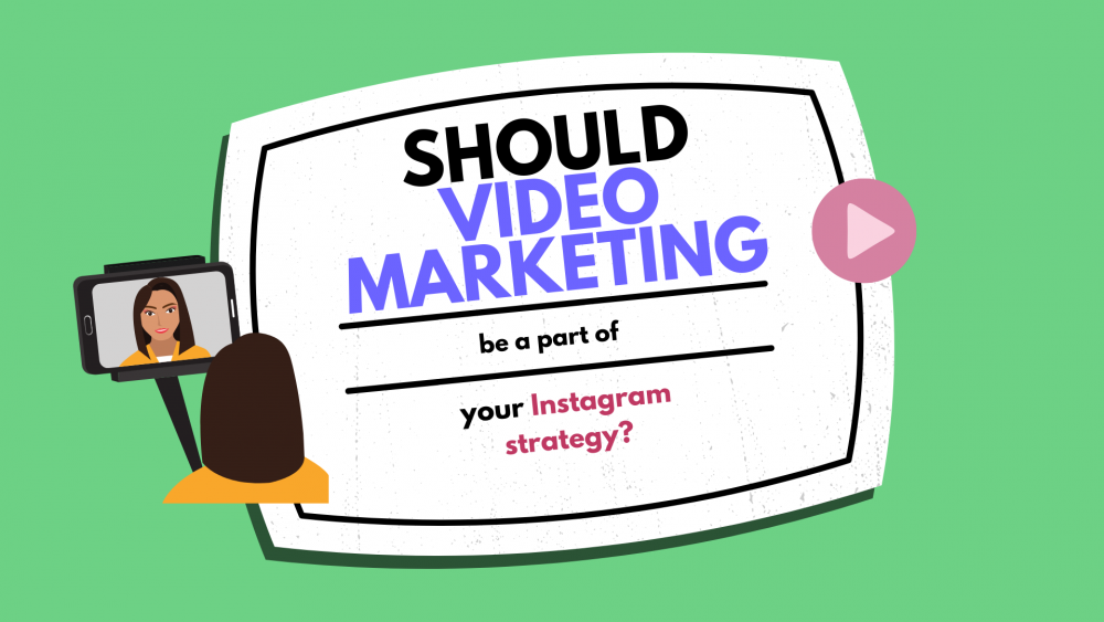 reasons to use video marketing on instagram