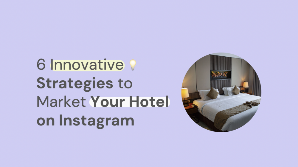screenshot with a big text next to it: how to promote your hotel on instagram?