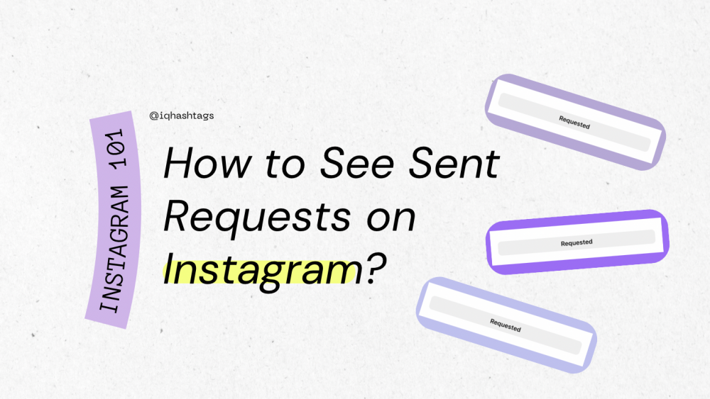 How to See Sent Requests on Instagram