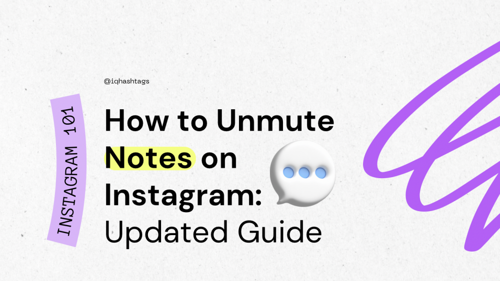 How to Unmute Notes on Instagram: Updated Guide 2023
