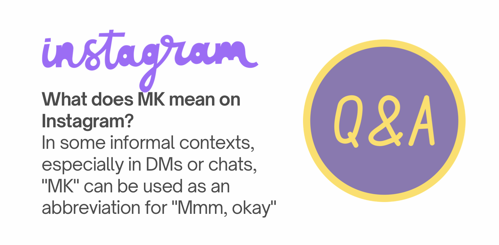 What does MK mean on Instagram?