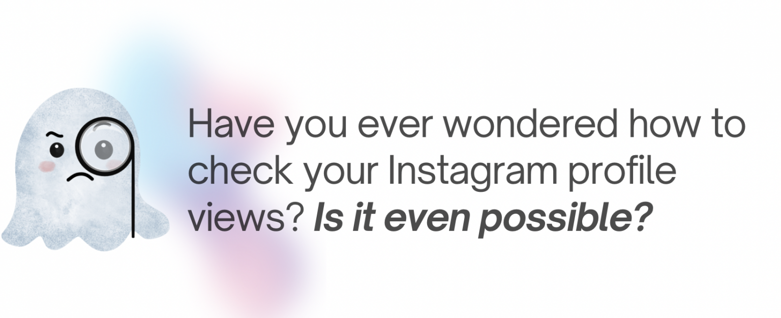 Instagram Profile Views How To Check Who Views Your Instagram Profile instagram-profile-views-how-to-check-who-views-your-instagram-profile