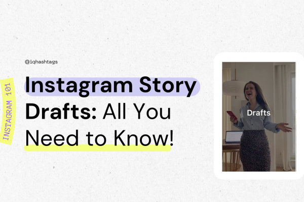 Instagram Story Drafts