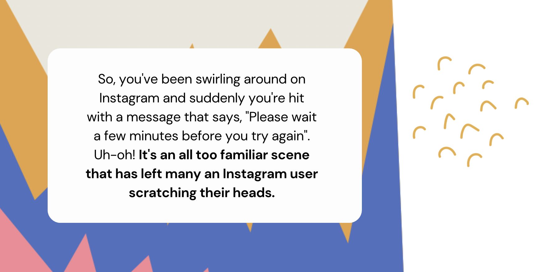 Solved: “Please wait a few minutes before you try again” on Instagram